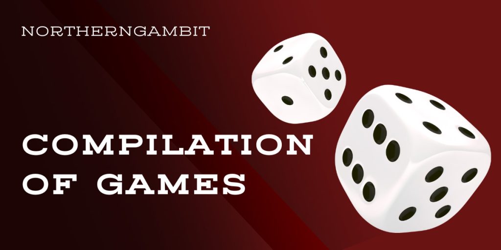 Compilation of Games National Casino